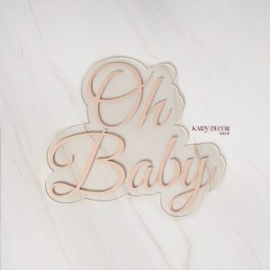 “Oh Baby” Acrylic Sign – Baby Shower Decor